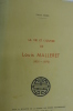 La Vie et l'Oeuvre de Louis Malleret (1901-1970). SAURIN (Edmond)