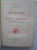 Les Races du Haut-Tonkin de Phong-Tho à Lang-Son. ABADIE (Maurice) Lieutenant -Colonel d'Infanterie Coloniale