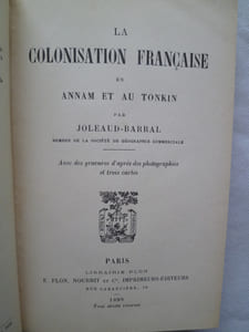 La Colonisation Française en Annam et au Tonkin