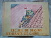 Recueil de Dessins d'Enfants de Chine (1958). [DESSINS D'ENFANTS DE CHINE]