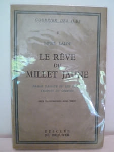 Le Rêve du Millet Jaune Drame, Taoiste du XIIIe Siecle Traduit du Chinois