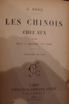 Les Chinois chez Eux. BARD (E.)