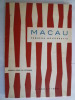 Macau  - Pequena Monografia. [MACAO]  [MACAU]