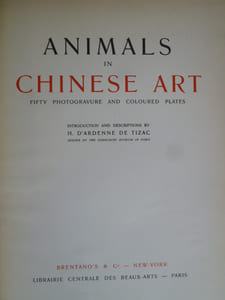 Animals in Chinese Art - Fifty Photogravure and Coloured Plates