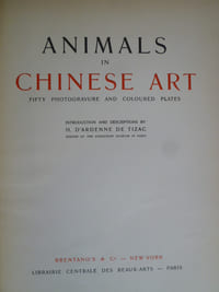 Animals in Chinese Art - Fifty Photogravure and Coloured Plates