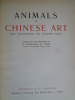 Animals in Chinese Art - Fifty Photogravure and Coloured Plates. ARDENNE DE TIZAC (Henri d') - [CHINESE ART]  [ART CHINOIS]  - [CERNUSHI] 