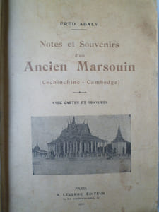Notes et Souvenirs d'un Ancien Marsouin (Cochinchine-Cambodge)