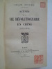 Scènes de La Vie Révolutionnaire en Chine (1911 - 1914). RODES (Jean)