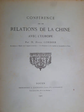 Conférence sur les Relations de la Chine avec l'Europe. CORDIER (Henri)