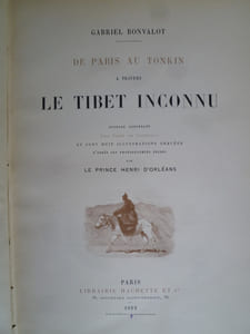 De Paris au Tonkin - A travers le Tibet Inconnu
