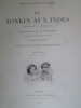 Du Tonkin aux Indes - Janvier 1895 - Janvier 1896. ORLEANS (Prince Henri-Philippe d')
