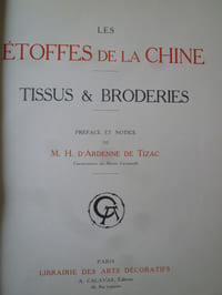 Les Etoffes de la Chine - Tissus & Broderies