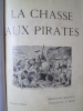La Chasse aux Pirates (Tonkin) . CARPEAUX (Louis)