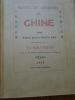 Preuves des Antiquités de Chine  par Paul Houo-Ming-Tse, propriétaire de la Galerie Ta-Kou-Tchai, à Pékin (studio où l'on arrive à l'intelligence de ...