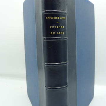 Mission Pavie Indo-Chine (1879-1895) - Géographie et Voyages III - Voyages au Laos et chez les Sauvages du Sud-Est de l'Indo-Chine. CUPET (Capitaine) ...