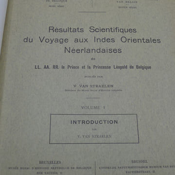 Résultats Scientifiques du Voyage aux Indes Orientales Néerlandaises de LL. AA. RR. Le Prince et la Princesse Léopold de Belgique, publiés par V. Van ...