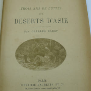 Trois Ans de Luttes aux Déserts d'Asie