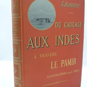 Du Caucase aux Indes en passant par le Pamir