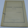 Pierre Pasquier (1877-1934) -  In Memoriam!. [PIERRE PASQUIER]