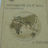 Sur la Route Française des Indes - Voyage de la 9e D.I.C de Marseille à Saigon. [EXTREME-ORIENT] [C.E.F.E.O.]