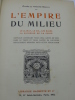 L'Empire du Milieu. COURCY (Marquis de)
