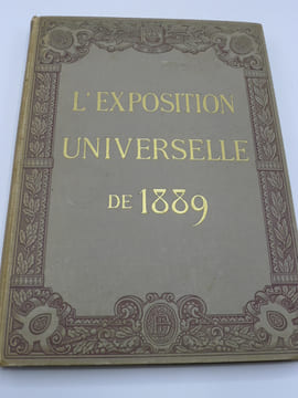 L'Exposition Universelle de 1889 - Album. [EXPOSITION UNIVERSELLE de 1889]  - MONOD (E.)
