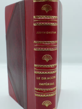Le Dragon Impérial - Roman Chinois. GAUTHIER (Judith)