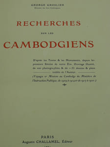 Recherches sur les Cambodgiens, d'après les Textes et Monuments depuis les premiers siècles de notre ère