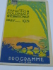 Exposition Coloniale Internationale - Paris - 1931 - Programme Officiel. [EXPOSITION COLONIALE INTERNATIONALE PARIS 1931]