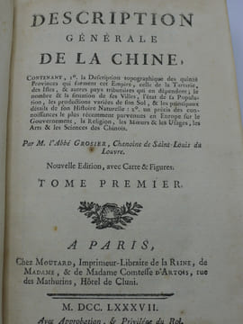 Description Générale de la Chine - Contenant: 1) Description topographique des quinze Provinces qui forment cet Empire, celle de la Tartarie, des ...