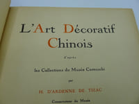 L'Art Décoratif Chinois d'après les Collections du Musée Cernuschi