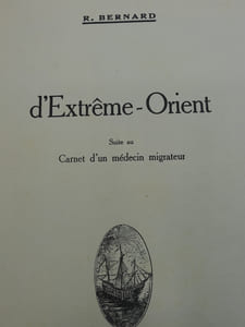 D'Extrême-Orient - Suite au Carnet d'un médecin migrateur