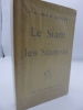 Le Siam et les Siamois. LUNET DE LAJONQUIERE (Ct  E.)  