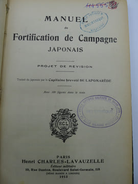 Manuel de Fortification de Campagne Japonais - Projet de Révision. [CAPITAINE DE LAPOMAREDE] (Traducteur)