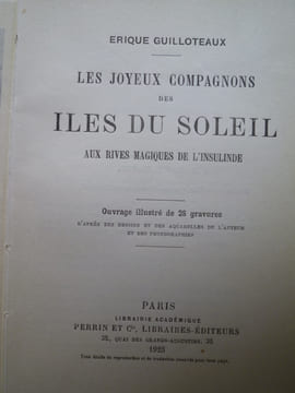 Les Joyeux Compagnons des Iles du Soleil - Aux Rives magiques de l'Insulinde. GUILLOTEAUX (Erique)