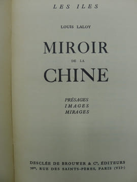 Miroir de la Chine. LALOY (Louis)