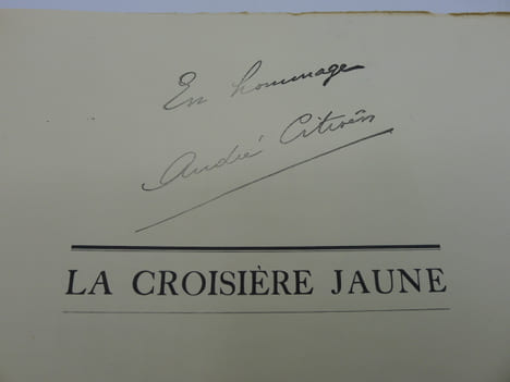 La Croisière Jaune - Troisième Mission Georges-Marie Haardt - Louis Audouin-Dubreuil. LE FEVRE (Georges) - [EXPEDITION CITROEN CENTRE-ASIE] [CROISIERE ...