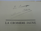 La Croisière Jaune - Troisième Mission Georges-Marie Haardt - Louis Audouin-Dubreuil. LE FEVRE (Georges) - [EXPEDITION CITROEN CENTRE-ASIE] [CROISIERE ...