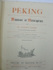 Péking,  Histoire et Description. FAVIER (Mgr Alphonse)