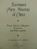 Illustrious Prime Ministers of China - Their Ancient Manners, Customs and Philosophies - A Symphony of the Spheres. LY HOI SANG - ALEXANDER (Richard)