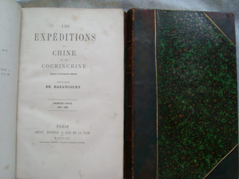 Les Expéditions de Chine et Cochinchine d'après les Documents officiels. BAZANCOURT (Baron de)