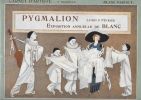 Catalogue illustré des magasins " A PYGMALION ". Exposition annuelle de Blanc.. [PYGMALION] 