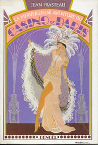 La merveilleuse aventure du Casino de Paris.