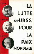 La lutte de l' U.R.S.S. pour la paix mondiale. par STALINE (Joseph) et MOLOTOV (Viatcheslav) et LITVINOV (Maxime). - Image 1
