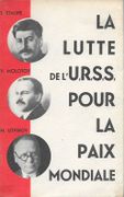 La lutte de l' U.R.S.S. pour la paix mondiale. par STALINE (Joseph) et MOLOTOV (Viatcheslav) et LITVINOV (Maxime). - Image 2
