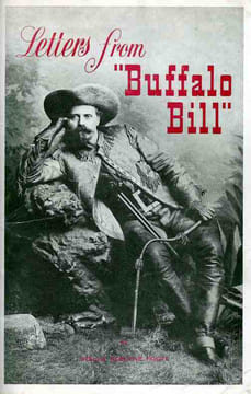Letters from " Buffalo Bill ".. [FAR-WEST] [CODY (William Frederick) dit BUFFALO BILL] FOOTE (Stella Adelyne).