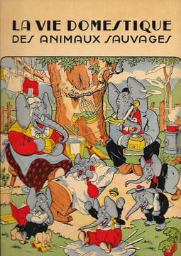 La vie domestique des animaux sauvages.. FERRAN (H.).