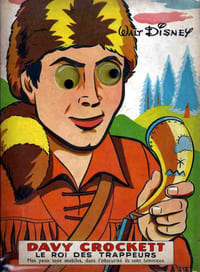 Davy Crockett. Le roi des trappeurs.