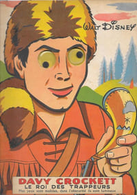 Davy Crockett. Le roi des trappeurs.