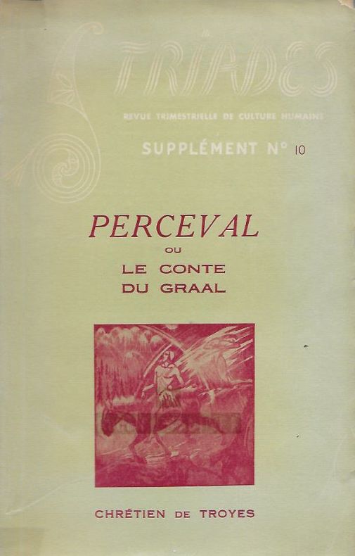 CHRETIEN DE TROYES. - Perceval ou Le conte du Graal. - Livre Rare Book